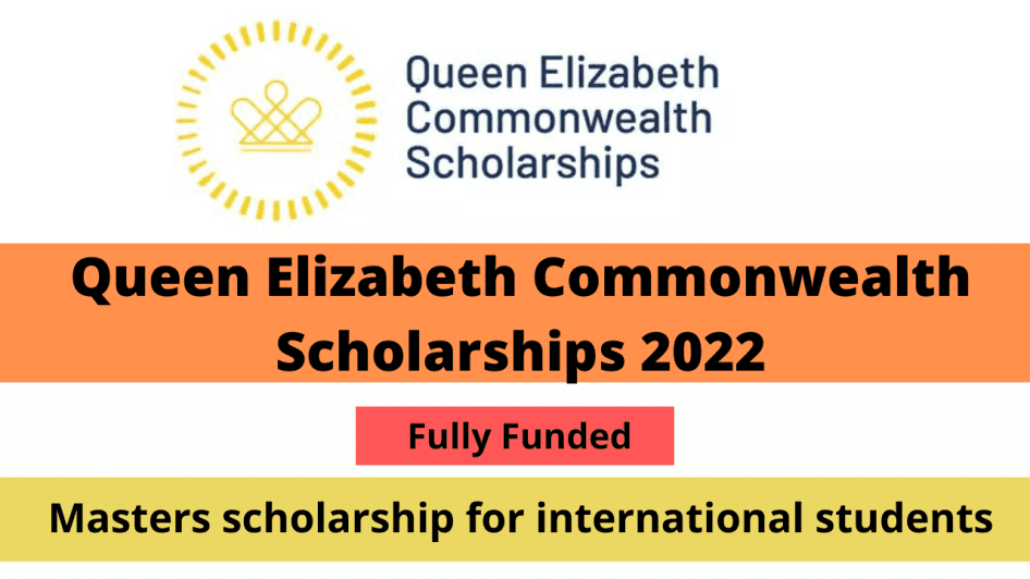 Queen Elizabeth Commonwealth Scholarships (QECS) 2022/2023