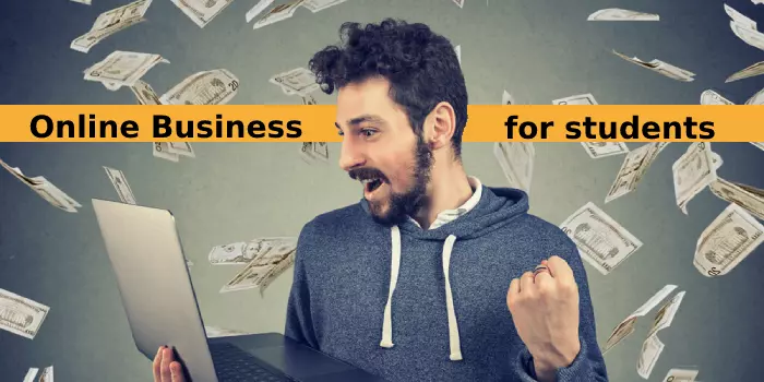 Top 10 Amazing Online Business For Students