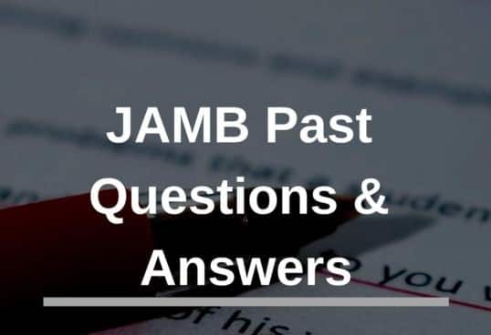 Jamb Past Questions and Answer
