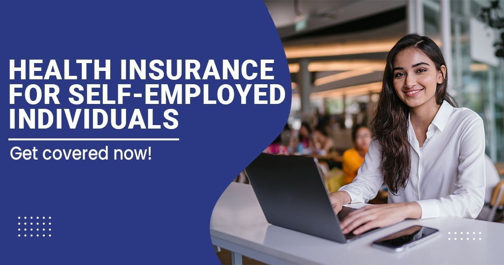 Best Health Insurance for Self-Employed Individuals in 2023