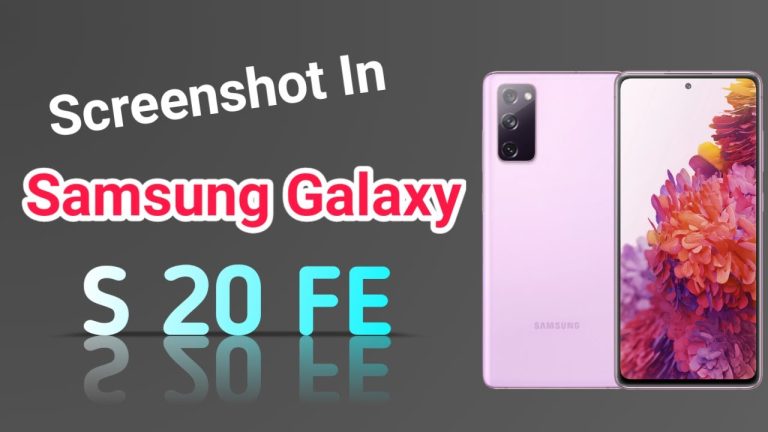 How to screenshot on Samsung S20 Fe