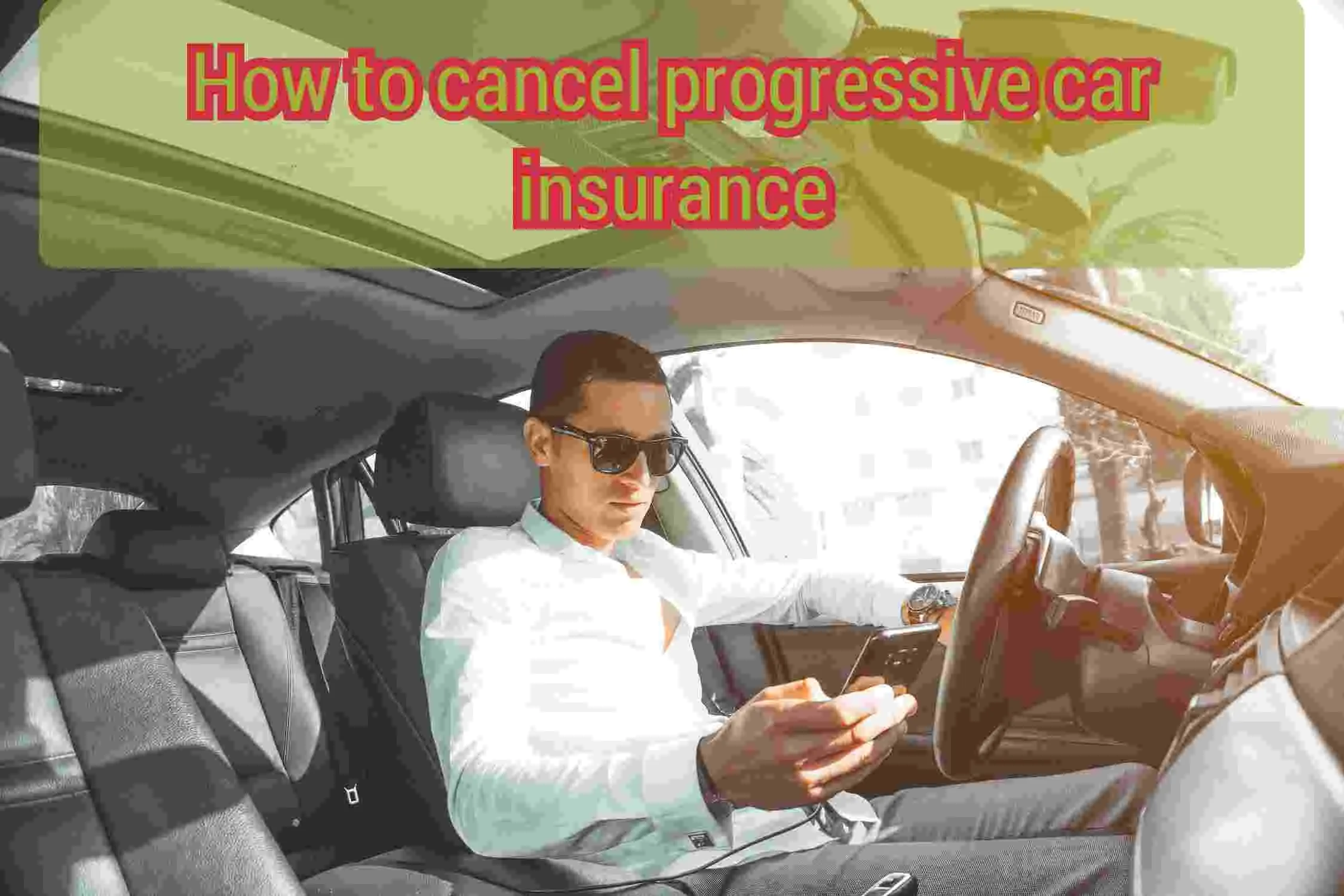 tips-on-how-to-cancel-progressive-insurance